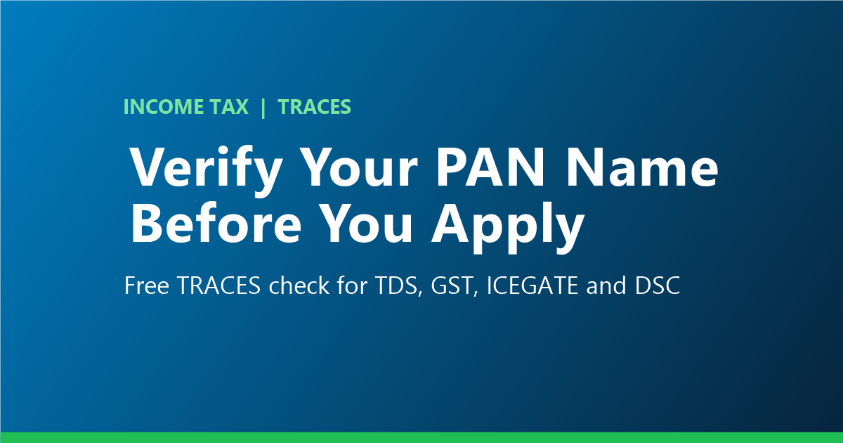 https://www.csmllp.in/wp-content/uploads/2026/10/verify-pan-name-traces-cover.png